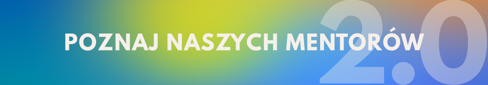 baner z napisem "poznaj naszych mentorów"